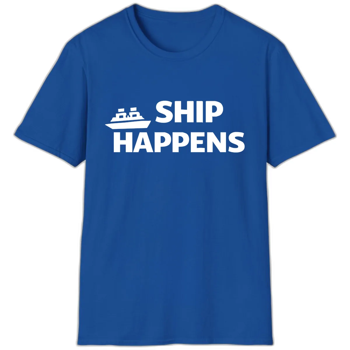 Ship Happens Nautical Humor Design T-Shirt in Royal