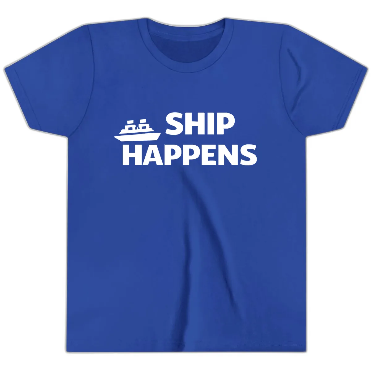 Ship Happens Nautical Humor Design Youth T-Shirt in True Royal