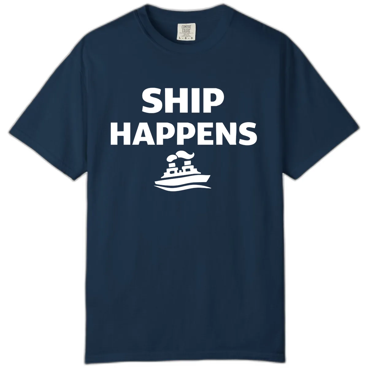 Ship Happens Boat Humor Comfort Color in True Navy