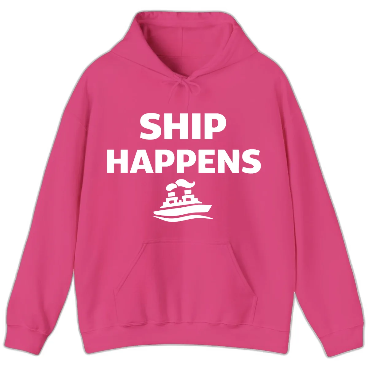 Ship Happens Boat Humor Hoodie in Heliconia