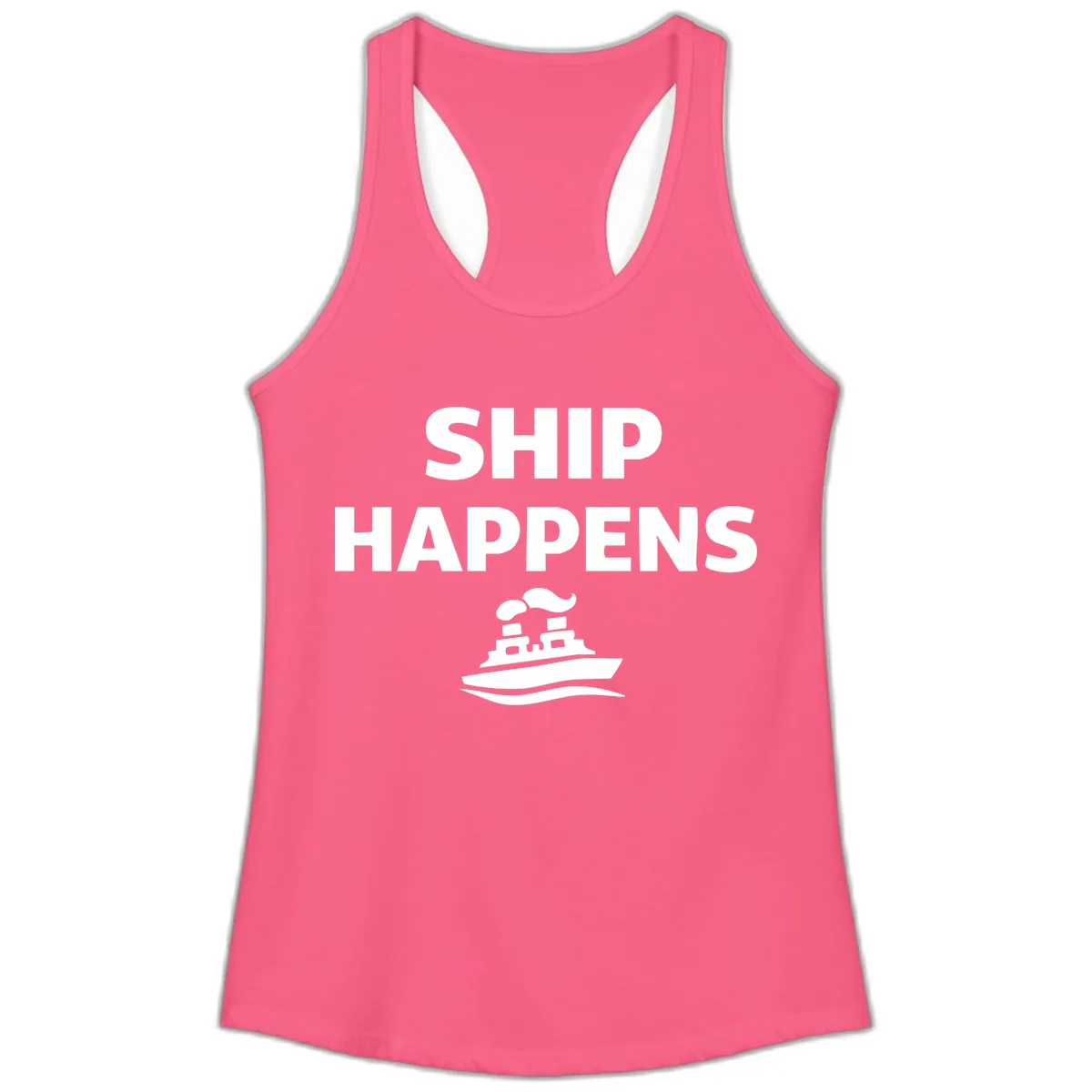 Ship Happens Boat Humor Ladies Tank in Solid Hot Pink