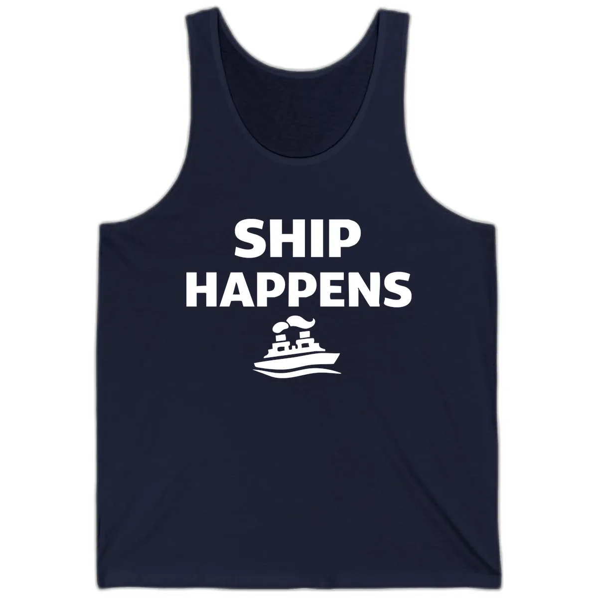 Ship Happens Boat Humor Tank in Navy
