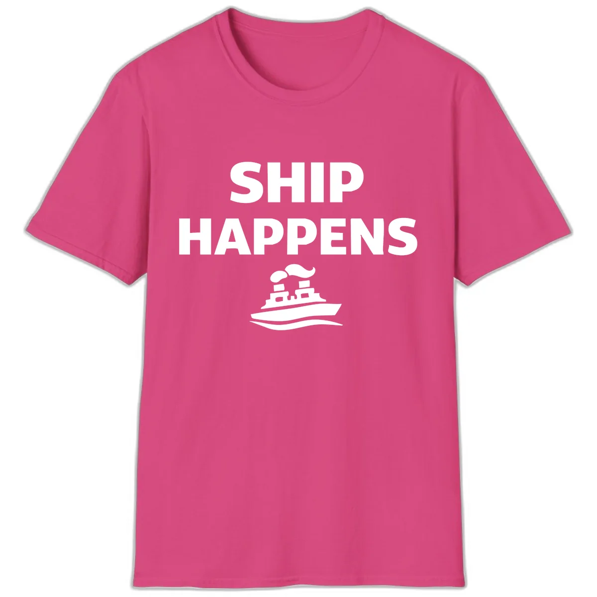 Ship Happens Boat Humor T-Shirt in Heliconia