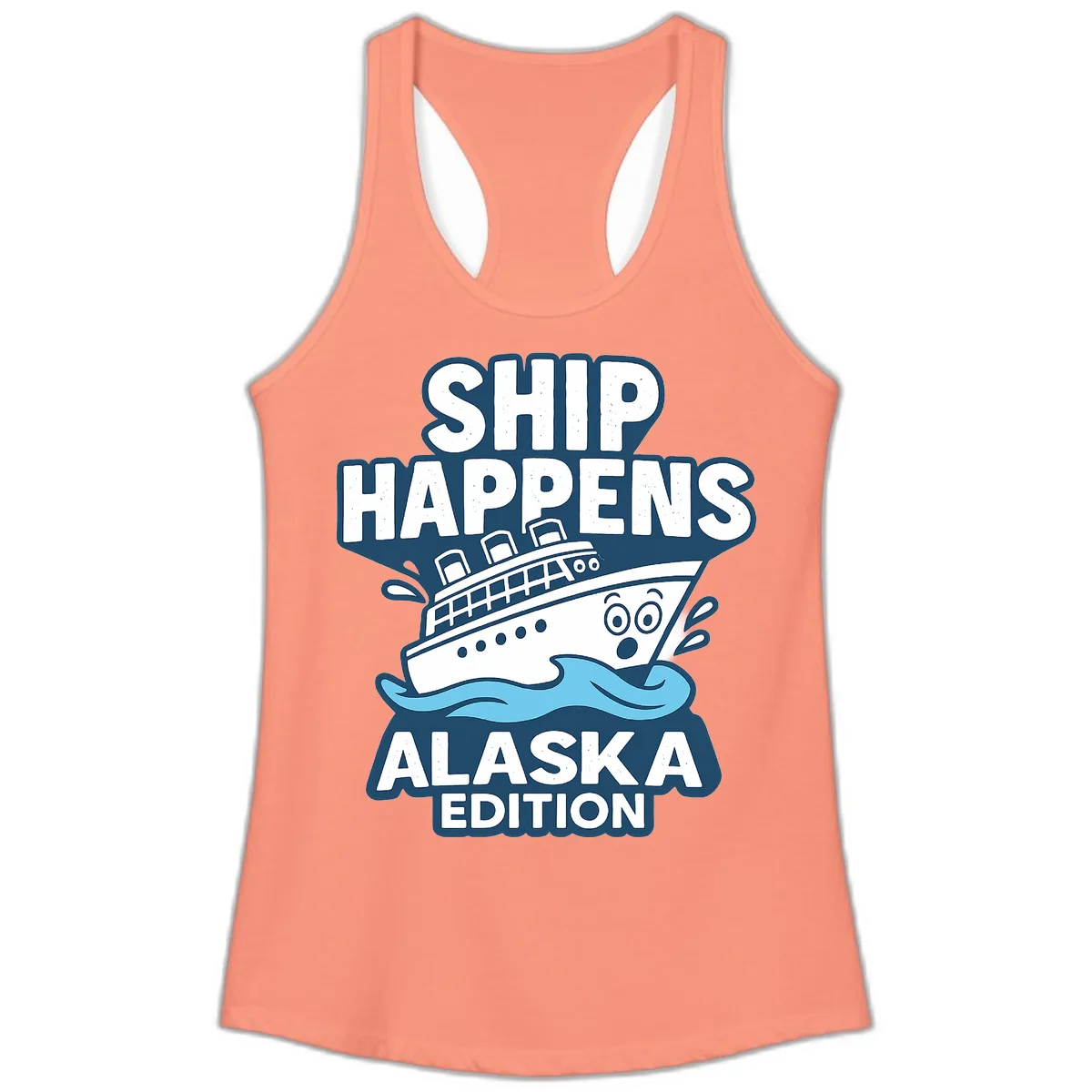 Ship Happens Alaska Edition Humor Ladies Tank in Solid Light Orange