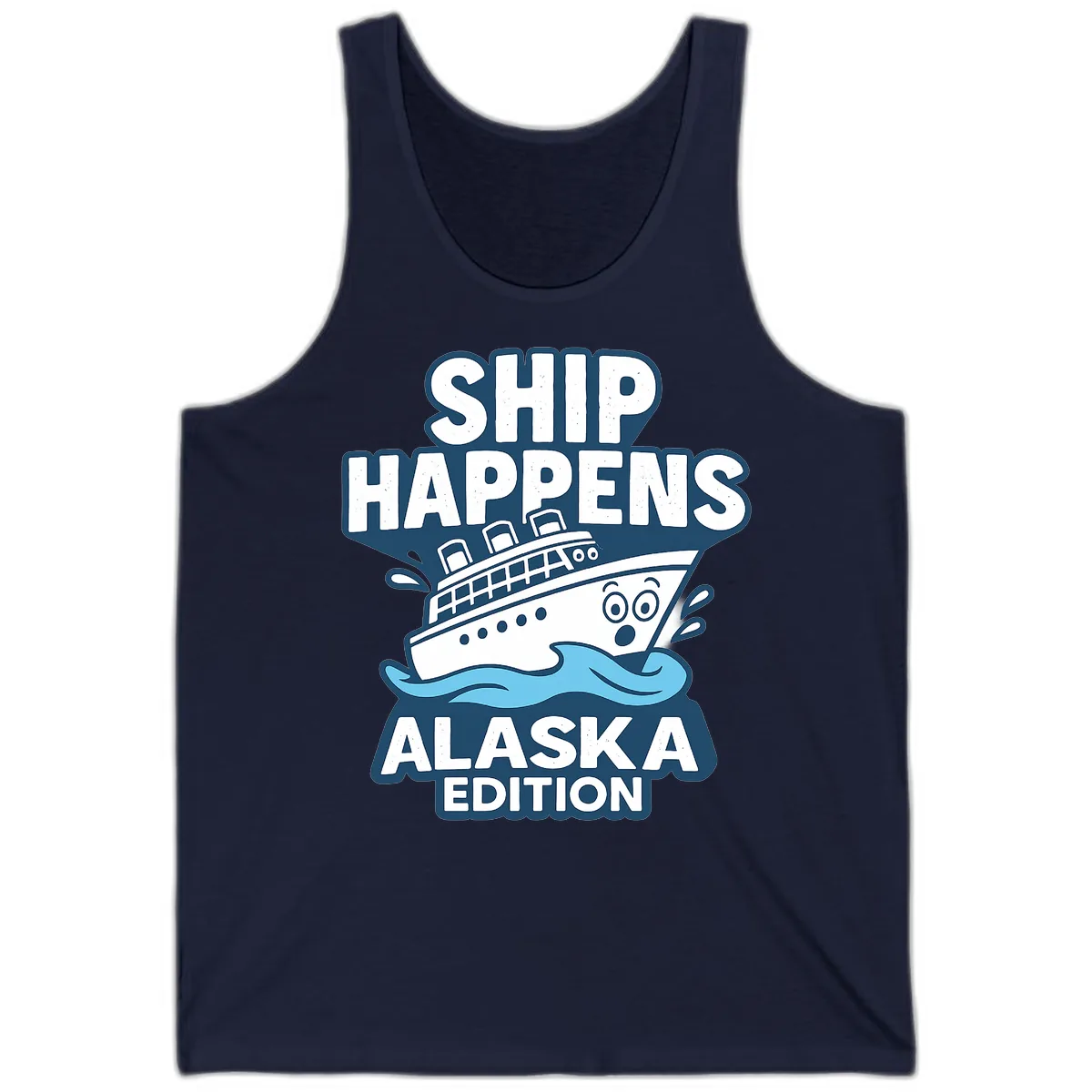 Ship Happens Alaska Edition Humor Tank in Navy