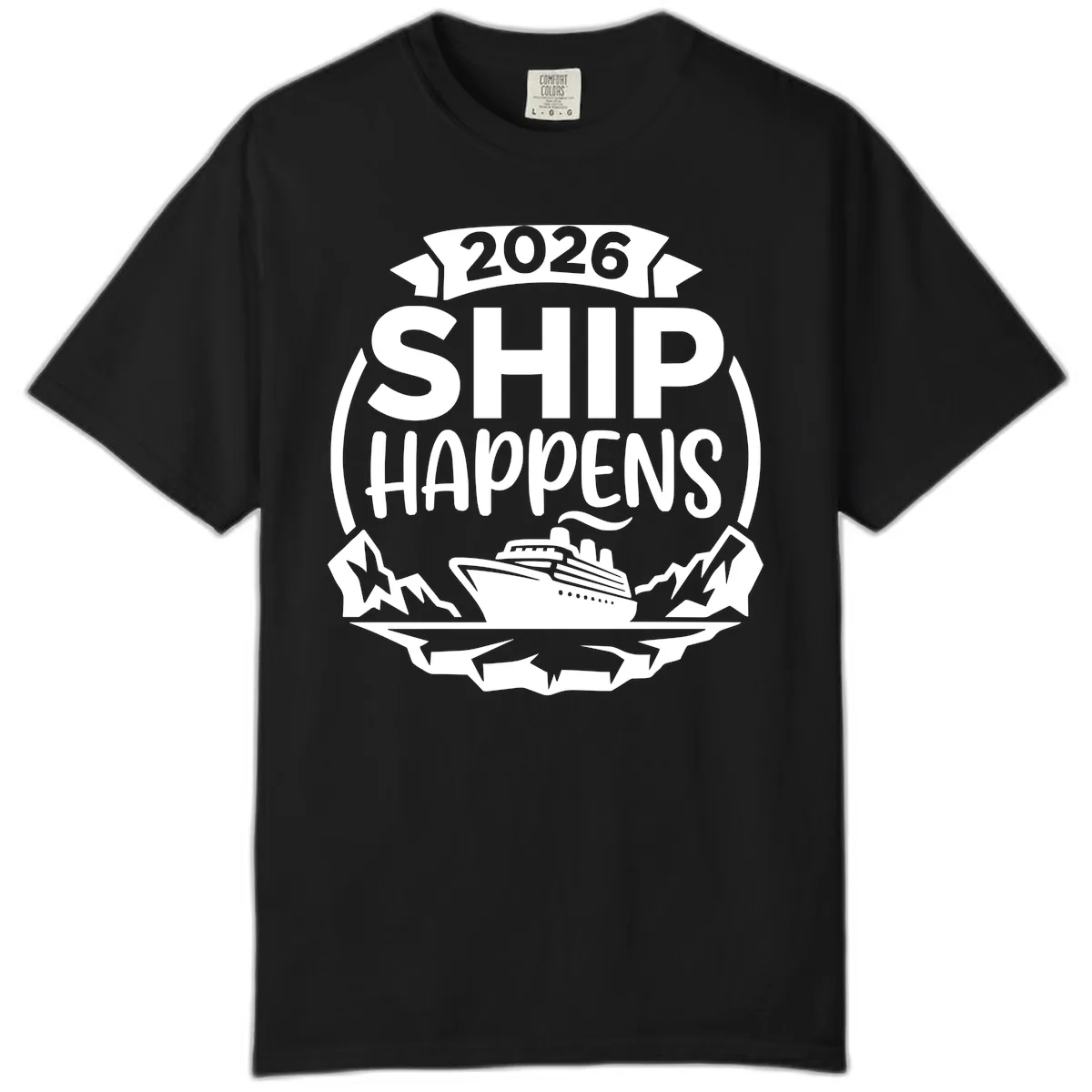Ship Happens 2026 Comfort Color in Black