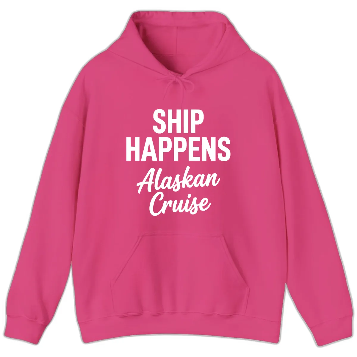 Ship Happens Alaskan Cruise Hoodie in Heliconia