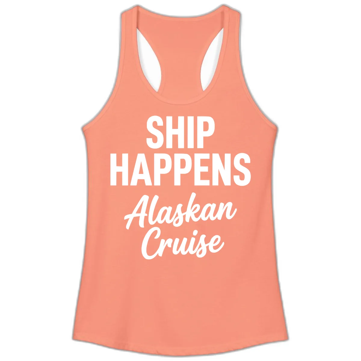 Ship Happens Alaskan Cruise Ladies Tank in Solid Light Orange