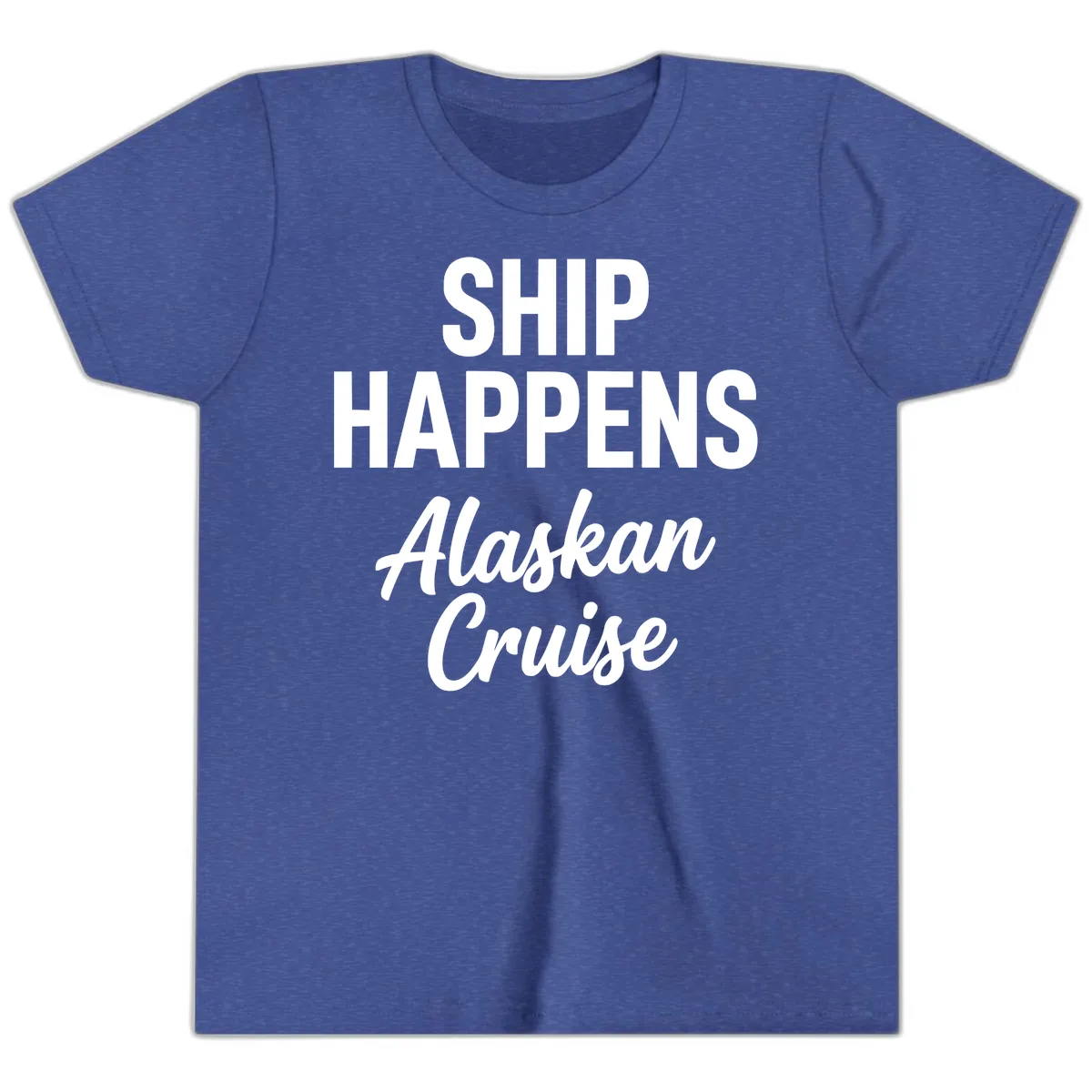 Ship Happens Alaskan Cruise Youth T-Shirt in Heather True Royal