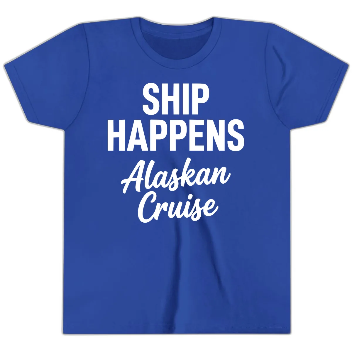 Ship Happens Alaskan Cruise Youth T-Shirt in True Royal