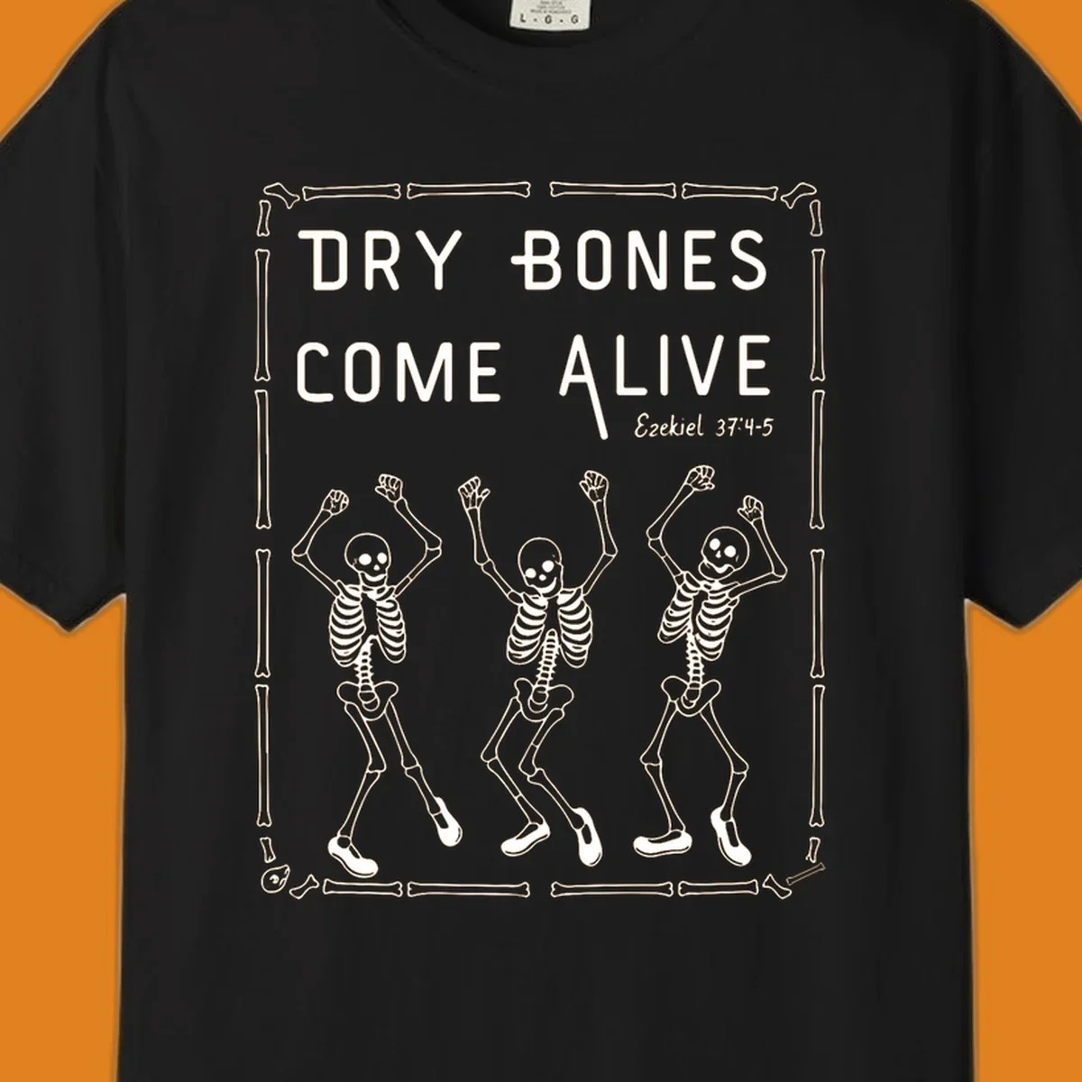 Dry bones come alive text and dancing skeletons illustration with bone border