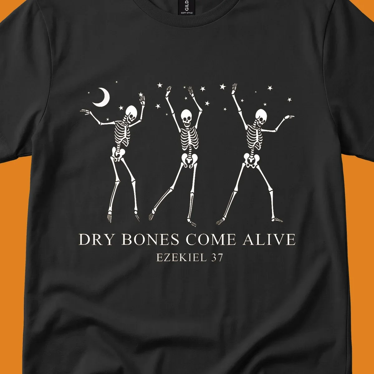 Three dancing skeletons under a moon and stars, with text 'Dry Bones Come Alive Ezekiel 37'.