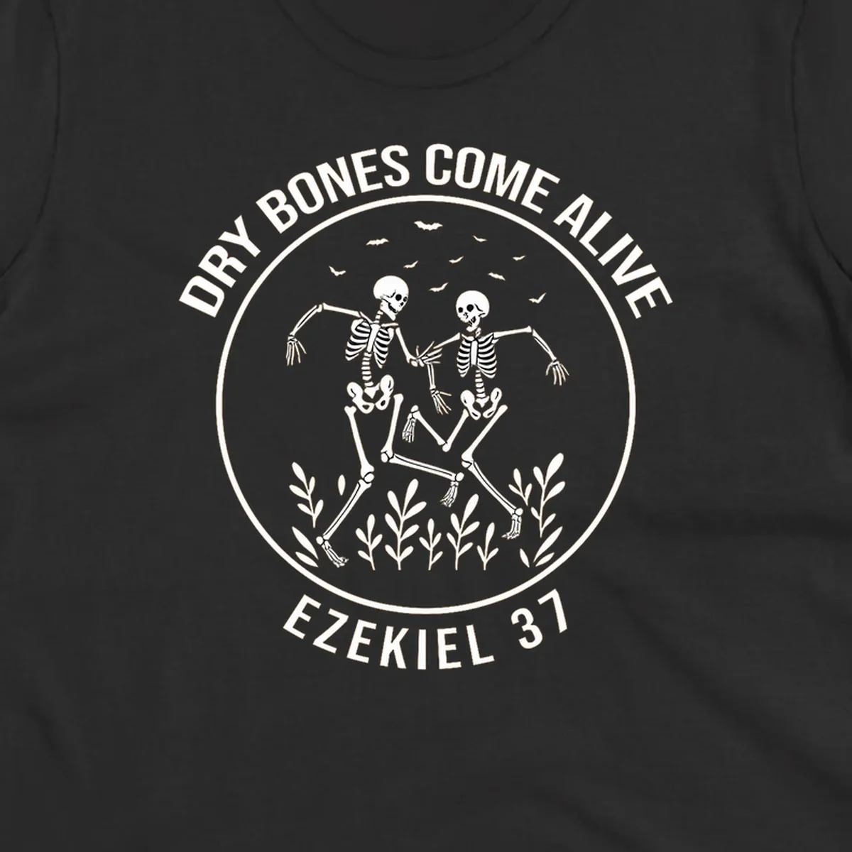 Dry bones dancing skeletons with bats and plants, Ezekiel 37 text.