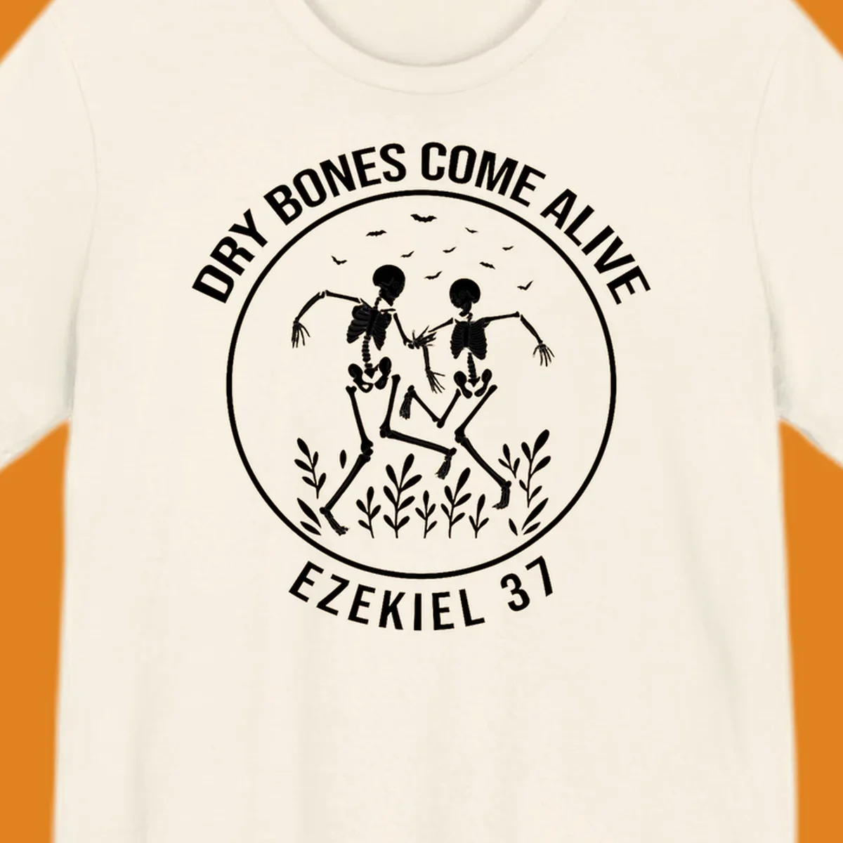 Dry bones dancing skeletons with bats and plants, Ezekiel 37 text.