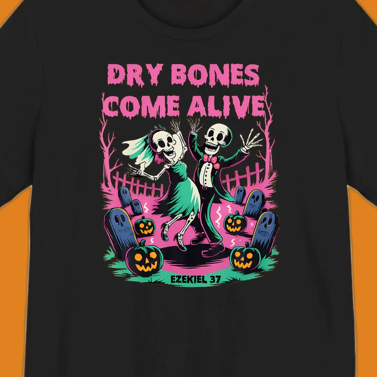 Dry bones come alive Halloween skeletons dancing wedding pumpkins gravestones Ezekiel 37
