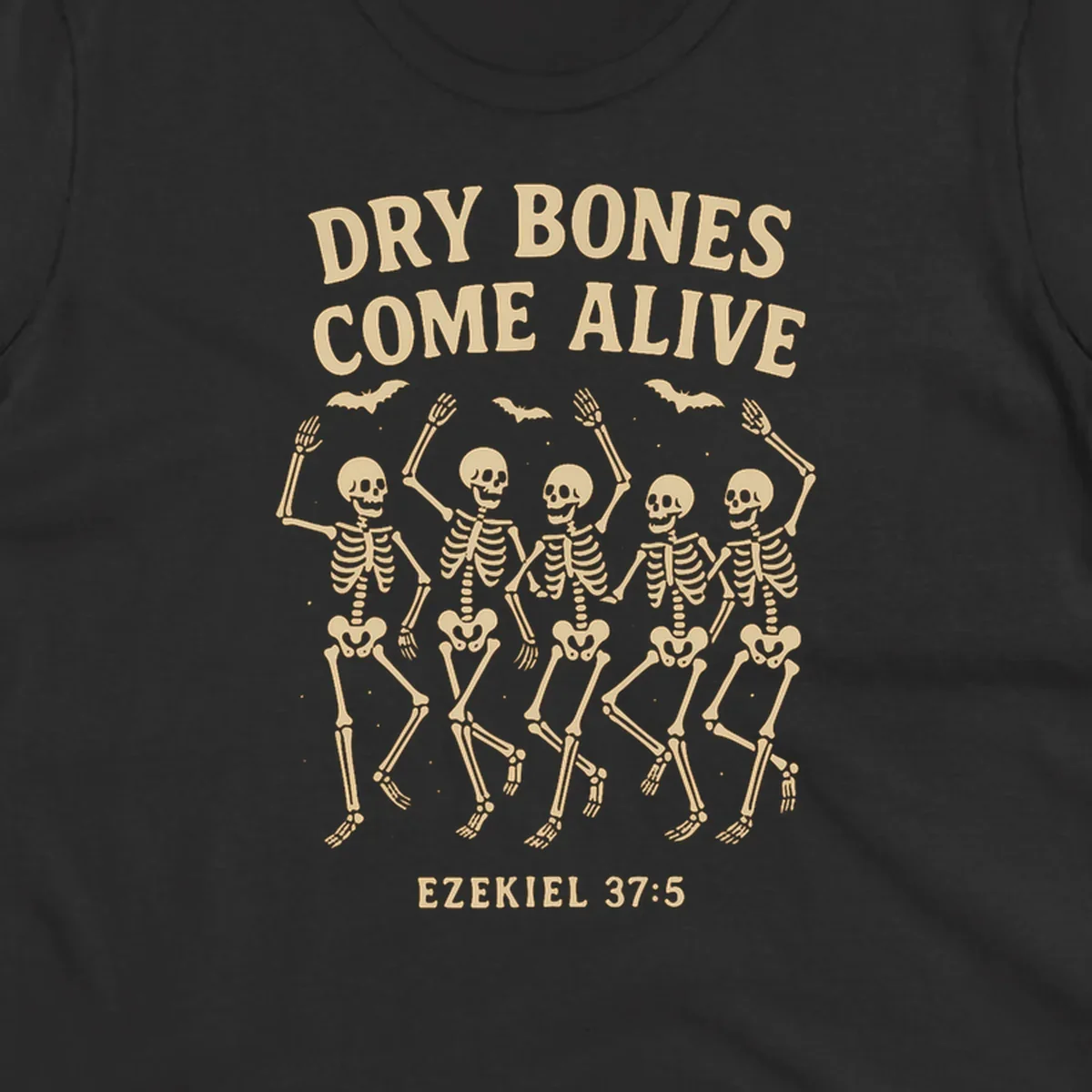Dancing skeletons and bats with text 'Dry Bones Come Alive' and 'Ezekiel 37:5'.