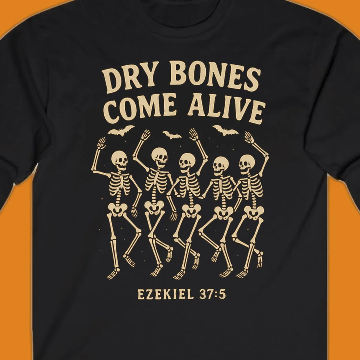 Dancing skeletons and bats with text 'Dry Bones Come Alive' and 'Ezekiel 37:5'.