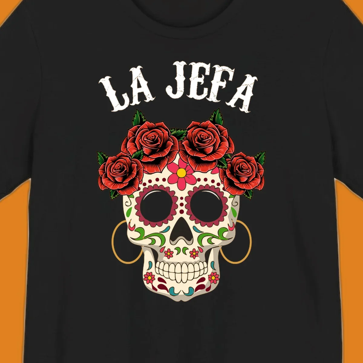 A colorful La Jefa sugar skull design with a crown of red roses and gold hoop earrings.