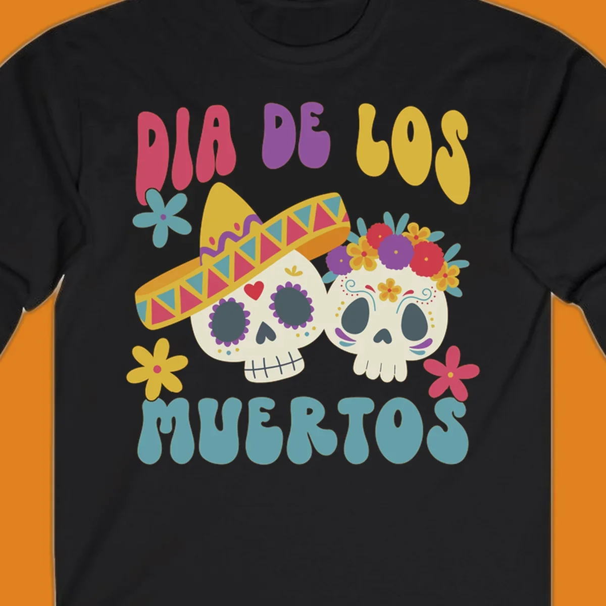 Two vibrant Dia de los Muertos sugar skulls, one wearing a sombrero and the other a flower crown, surrounded by colorful flowers and text that reads DIA DE LOS MUERTOS.