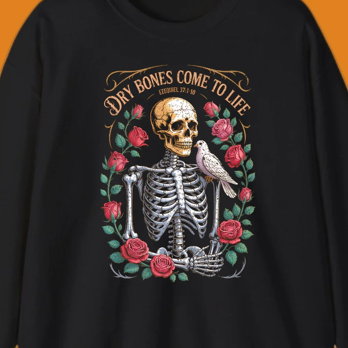 Skeleton with roses and dove, text 'Dry Bones Come To Life', dry bones resurrection concept.