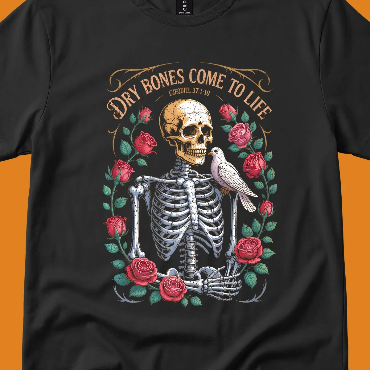 Skeleton with roses and dove, text 'Dry Bones Come To Life', dry bones resurrection concept.
