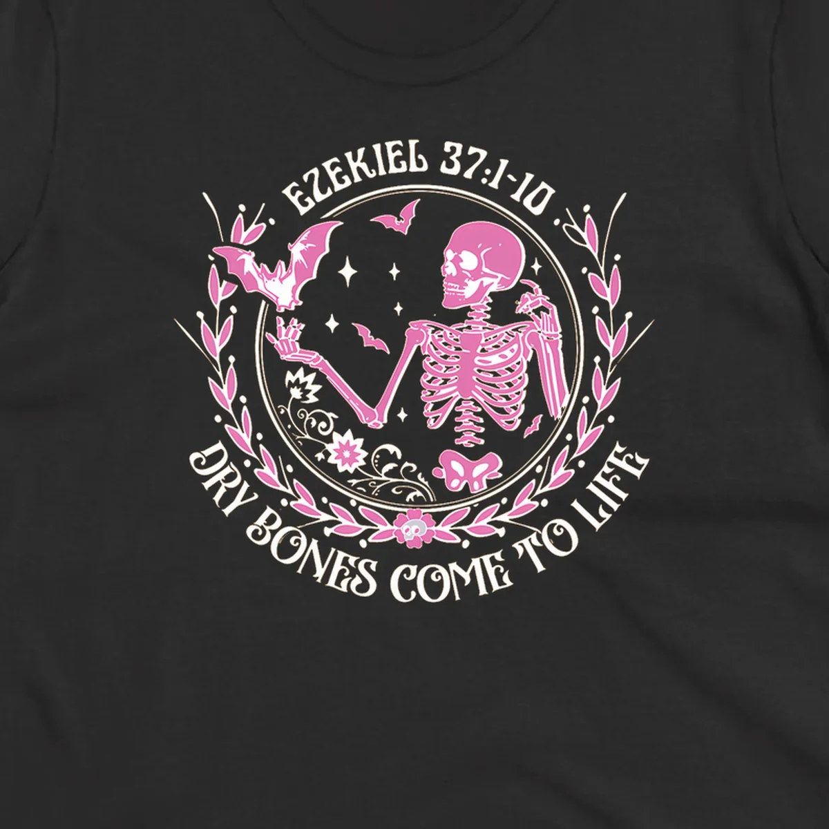 Pink skeleton and bats with text 'Dry Bones Come To Life' from Ezekiel scripture.