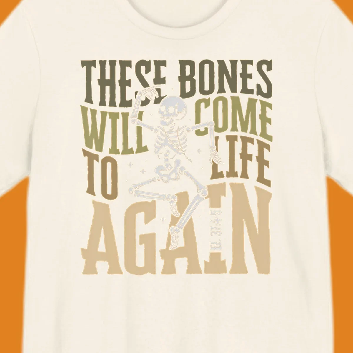 Dancing skeleton illustration with text 'These Bones Will Come To Life Again', representing the bones come to life concept.