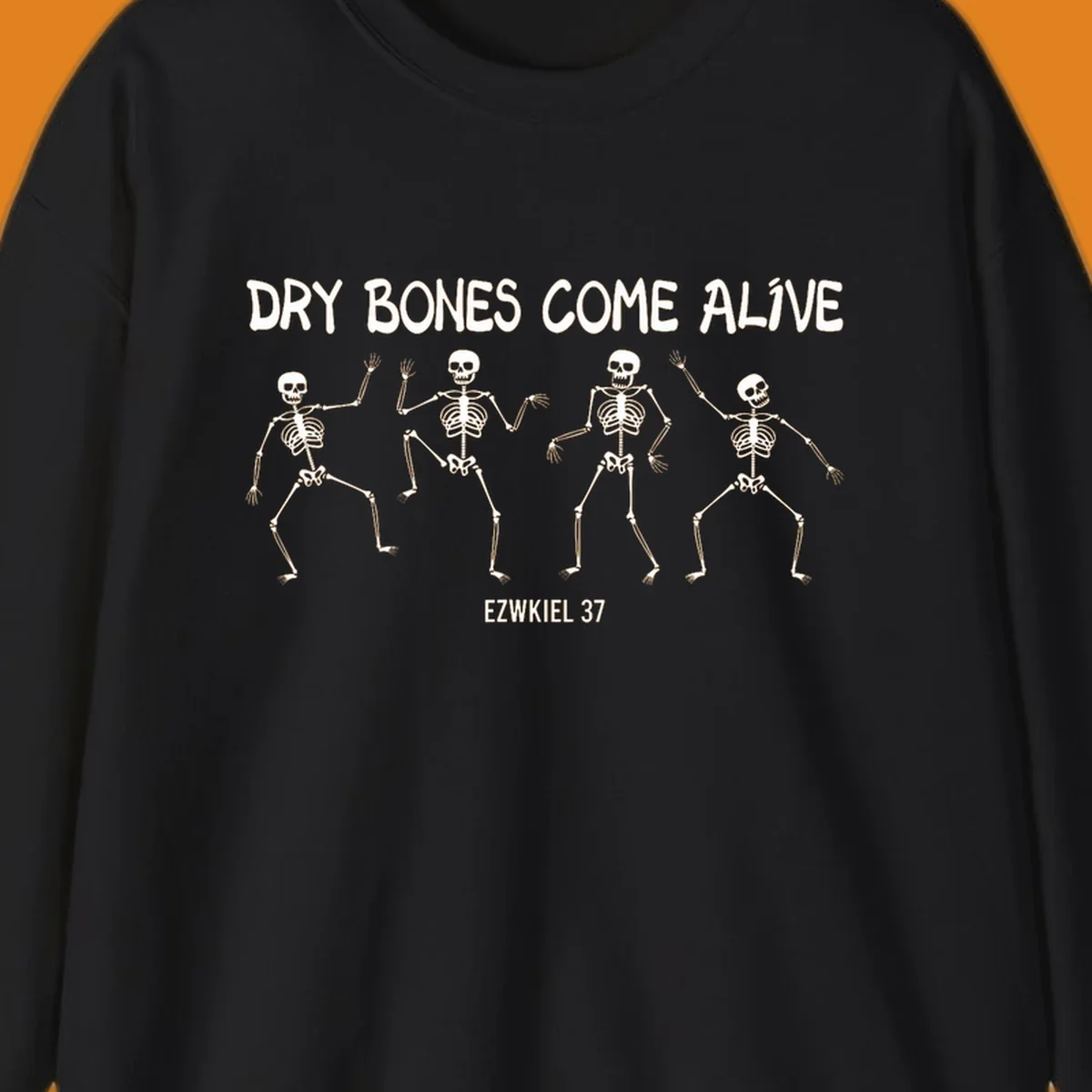 Four dancing skeletons with text 'Dry Bones Come Alive Ezekiel 37', representing the dry bones come alive concept.