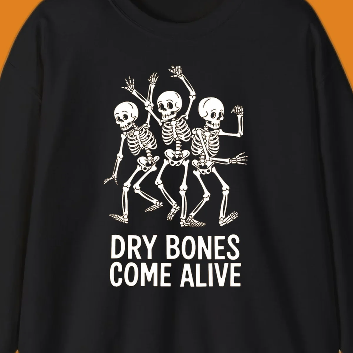 Dry bones dancing skeletons graphic with text "DRY BONES COME ALIVE".