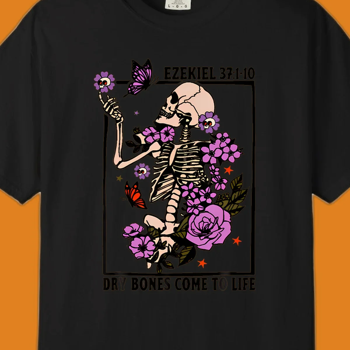 Skeleton surrounded by flowers and butterflies, with text 'Dry Bones Come to Life'.