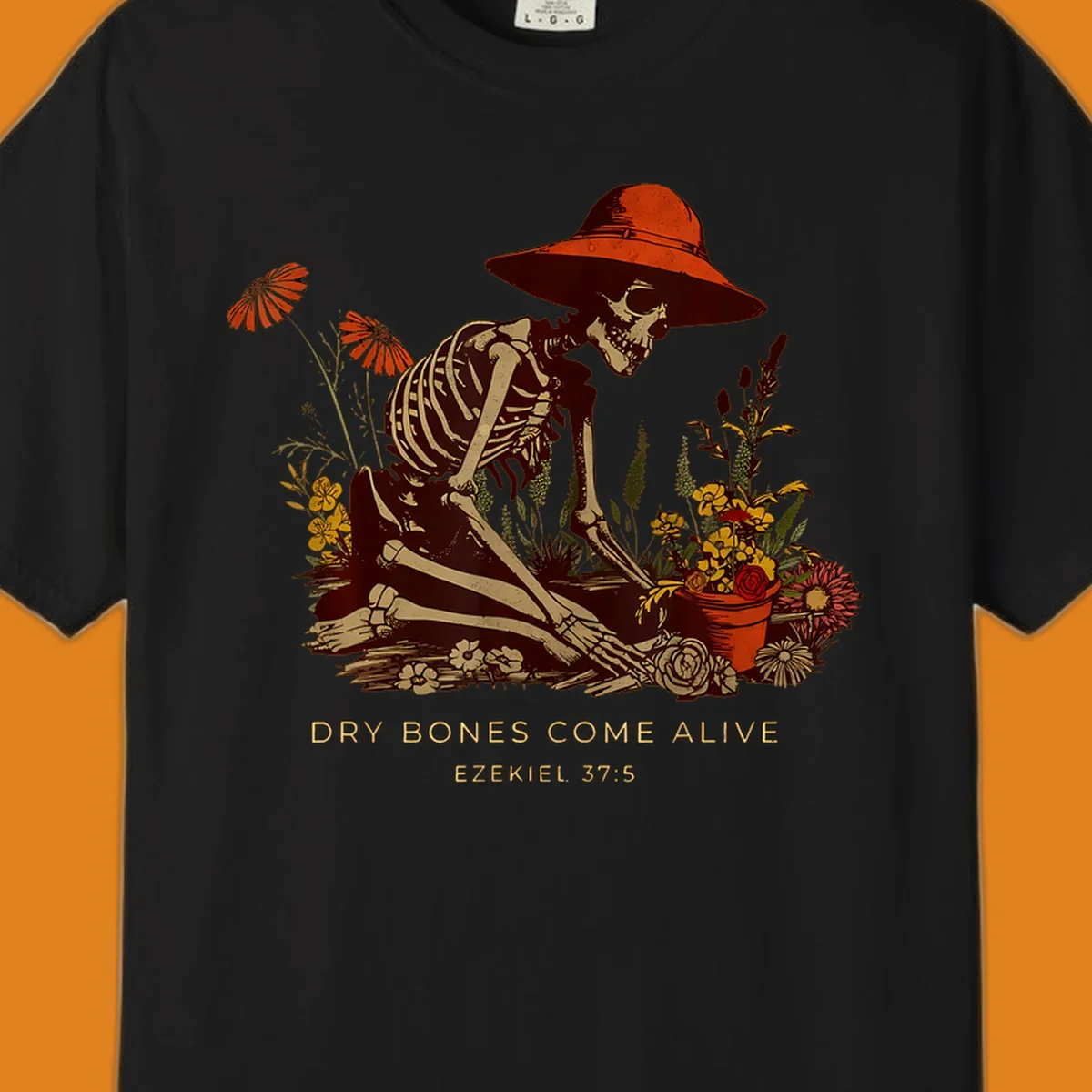 Skeleton gardener with hat tending flowers, text 'Dry Bones Come Alive', symbolizing resurrection.