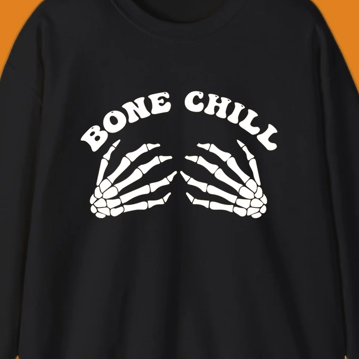 A 'Bone Chill' graphic featuring the phrase in an arched font above two pairs of stylized skeleton hands.