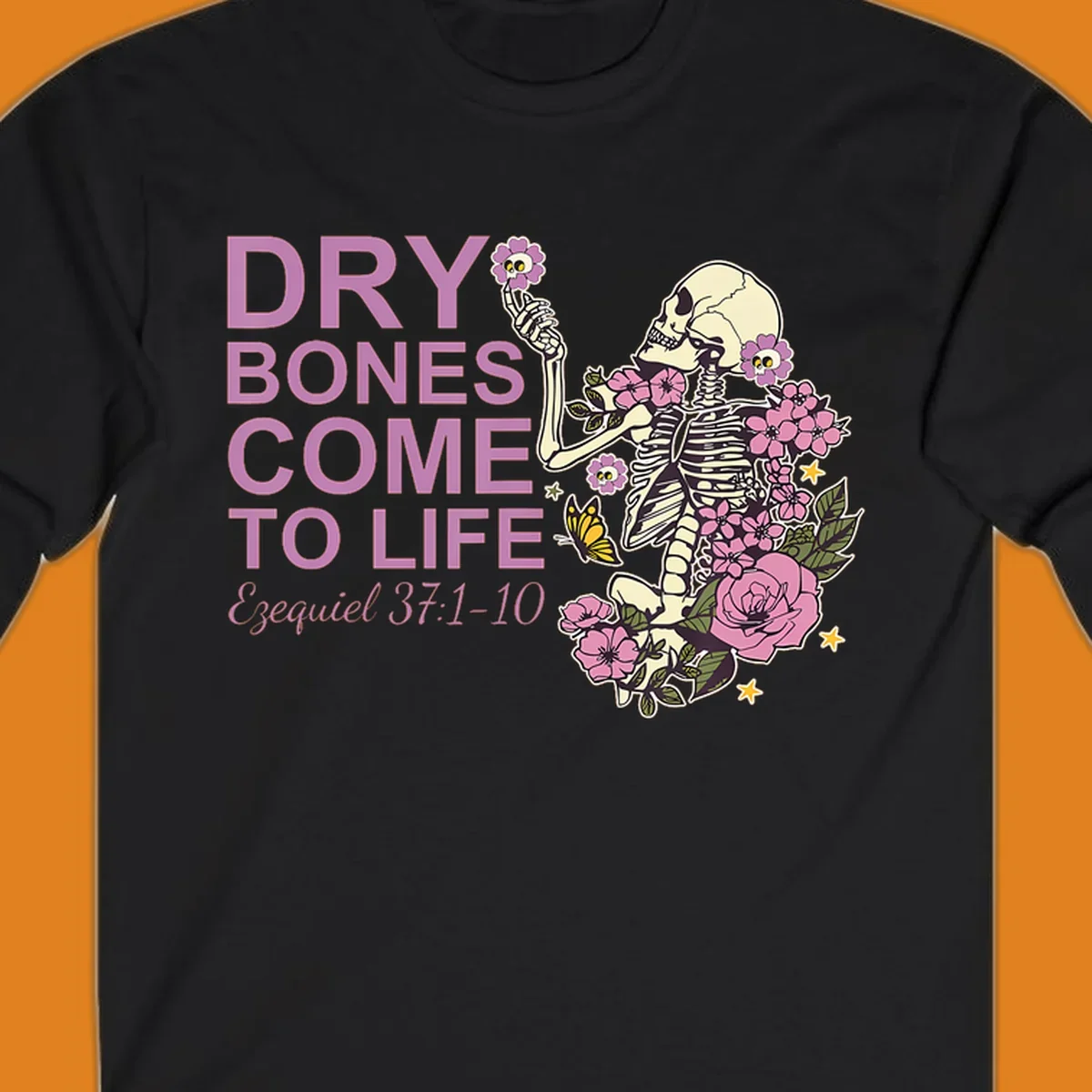 Illustration of a skeleton with flowers and text 'Dry Bones Come to Life', symbolizing resurrection.