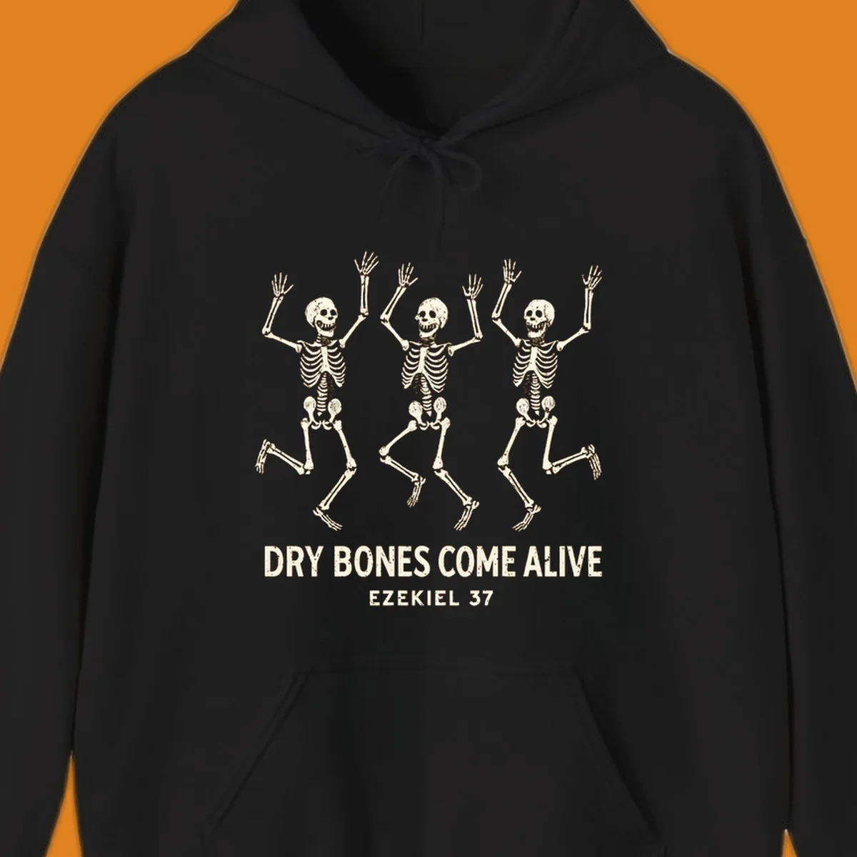 Three dancing skeletons with text 'Dry Bones Come Alive Ezekiel 37'. Dry bones resurrection theme.