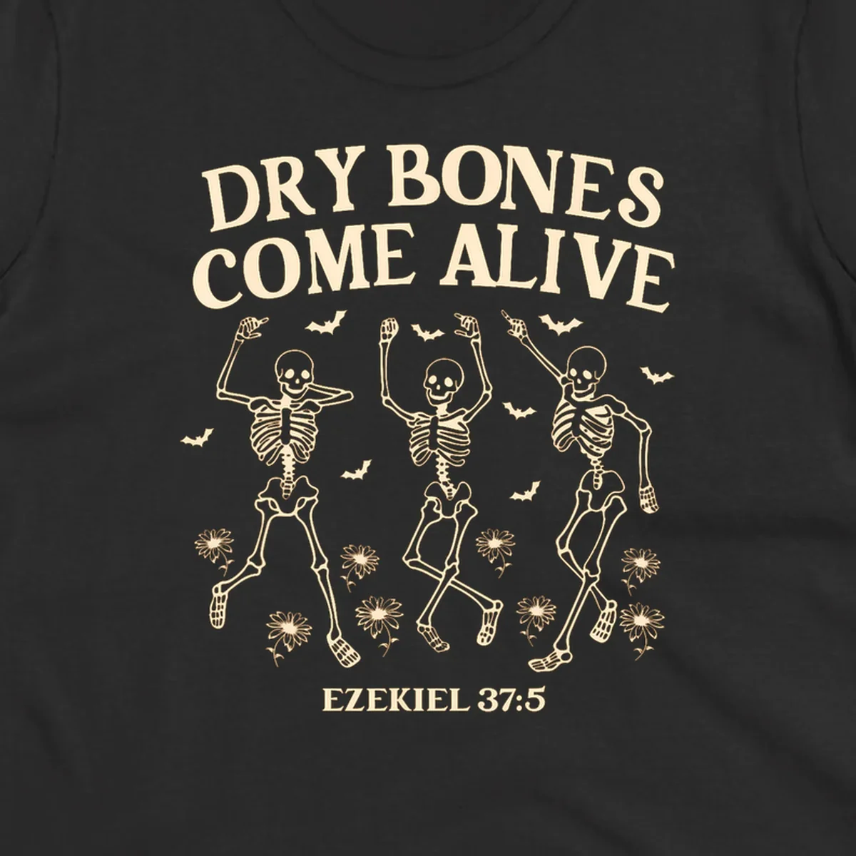 Dry bones come alive dancing skeletons with bats and daisies, Ezekiel 37:5 text. dry-bones-come-alive.
