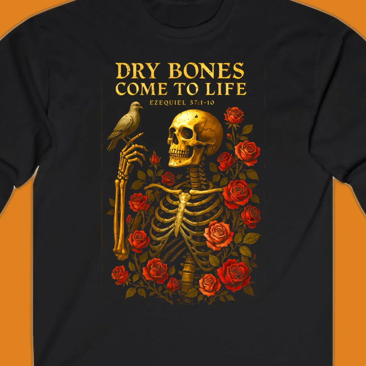 Dry bones come to life skeleton with roses and bird, Ezekiel 37:1-10 scripture