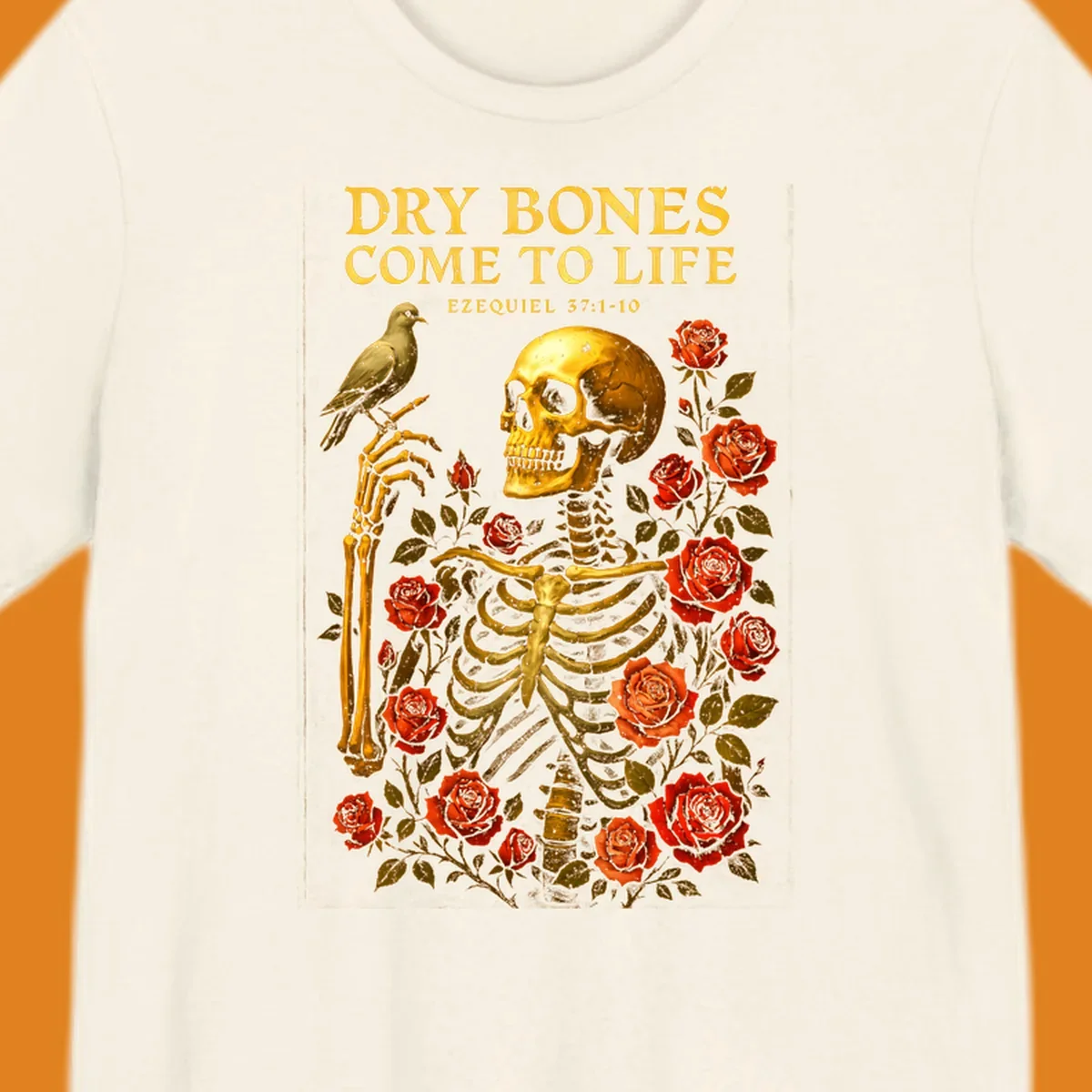 Dry bones come to life skeleton with roses and bird, Ezekiel 37:1-10 scripture