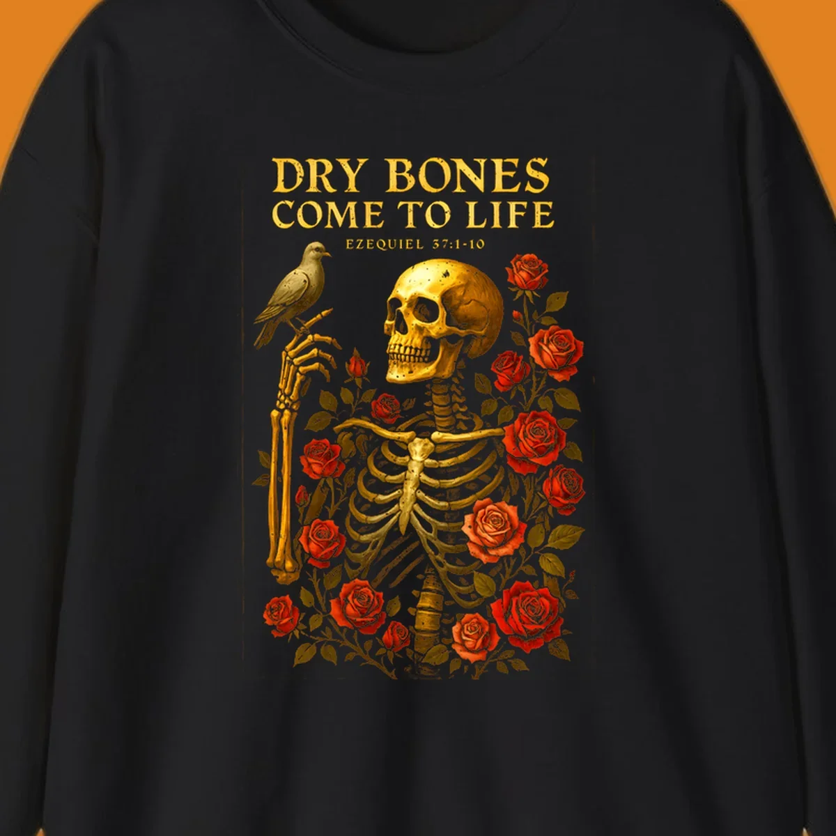 Dry bones come to life skeleton with roses and bird, Ezekiel 37:1-10 scripture