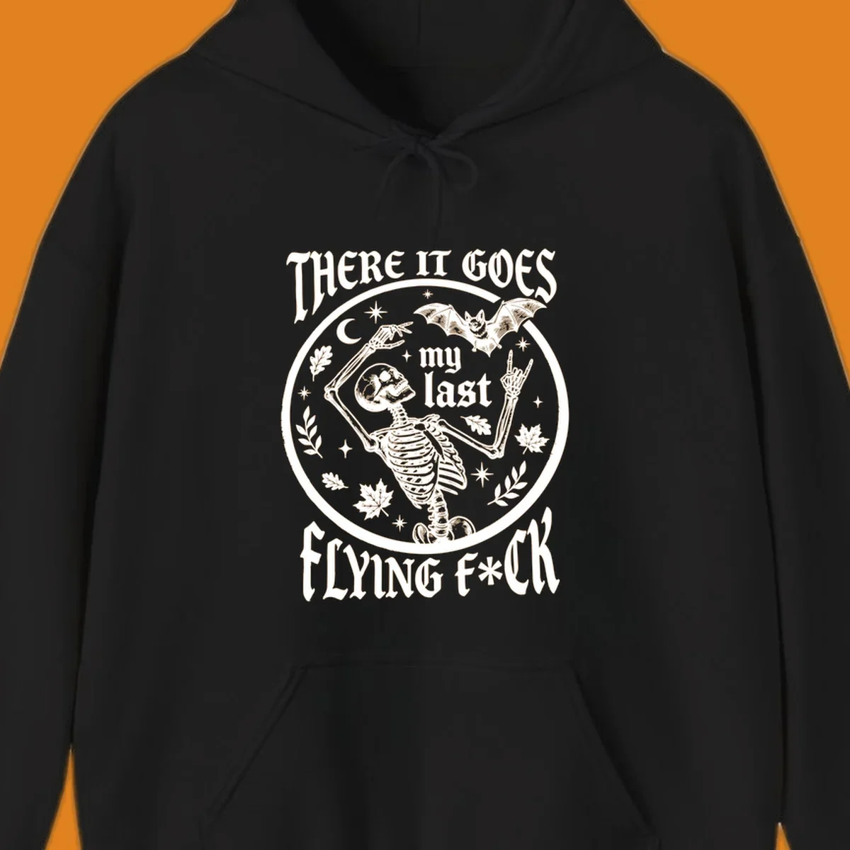 Skeleton with bat and moon, 'There It Goes My Last Flying Fuck' text, gothic illustration. flying-fuck-skeleton