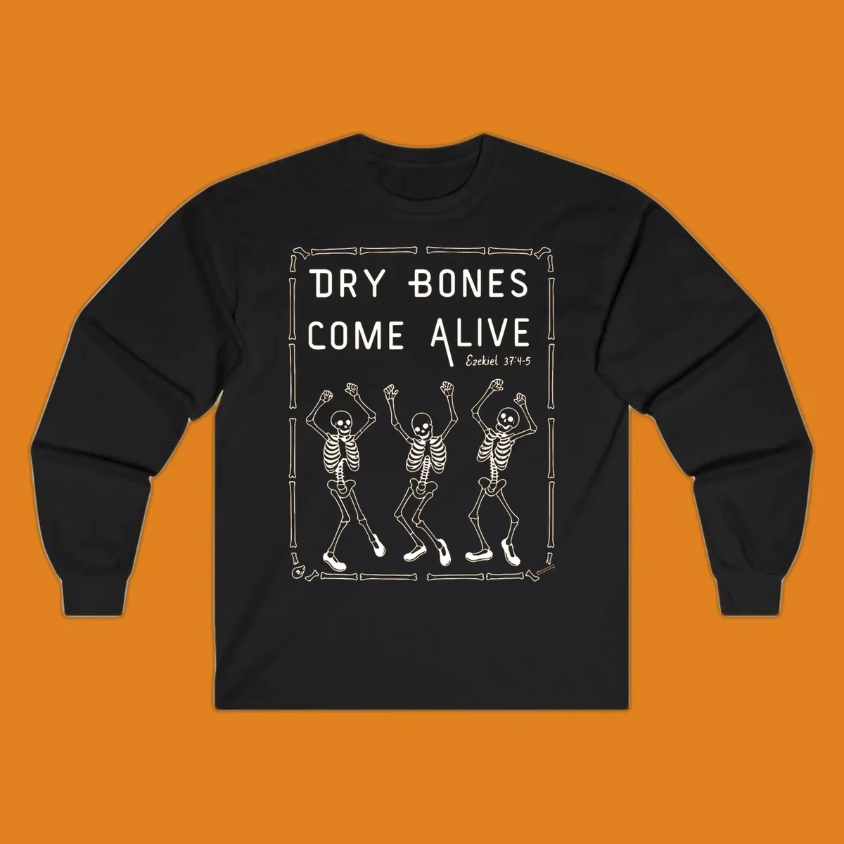 Dry bones come alive text and dancing skeletons illustration with bone border