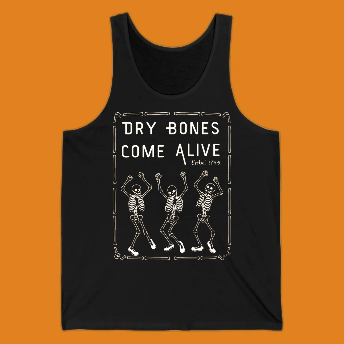 Dry bones come alive text and dancing skeletons illustration with bone border