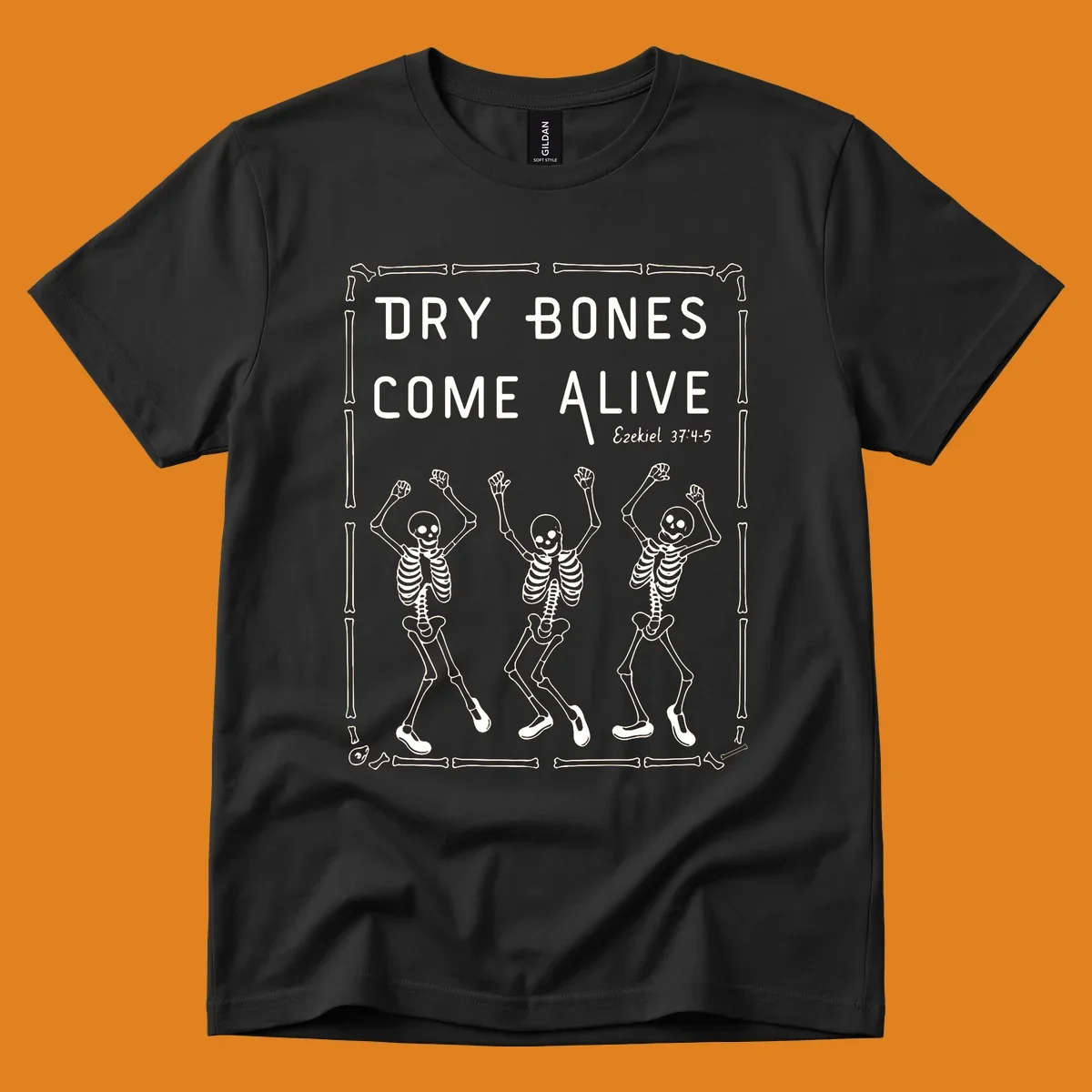 Dry bones come alive text and dancing skeletons illustration with bone border