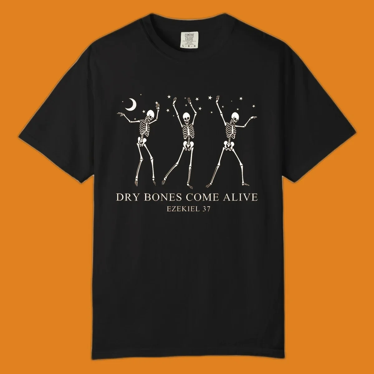 Three dancing skeletons under a moon and stars, with text 'Dry Bones Come Alive Ezekiel 37'.