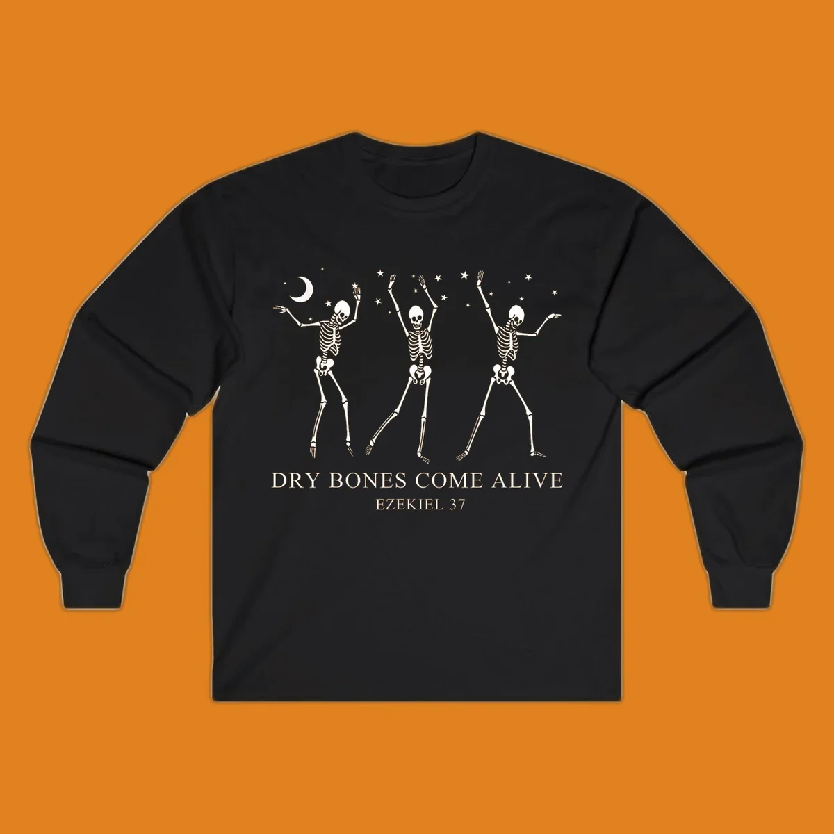 Three dancing skeletons under a moon and stars, with text 'Dry Bones Come Alive Ezekiel 37'.