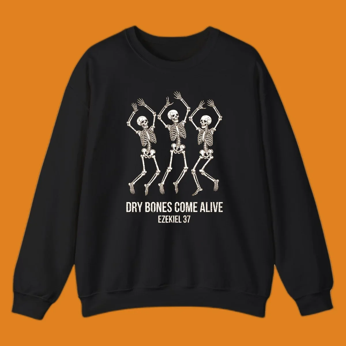 Three dancing skeletons with text 'Dry Bones Come Alive Ezekiel 37' representing dry-bones-resurrection.