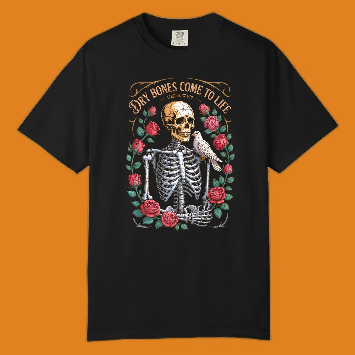 Skeleton with roses and dove, text 'Dry Bones Come To Life', dry bones resurrection concept.
