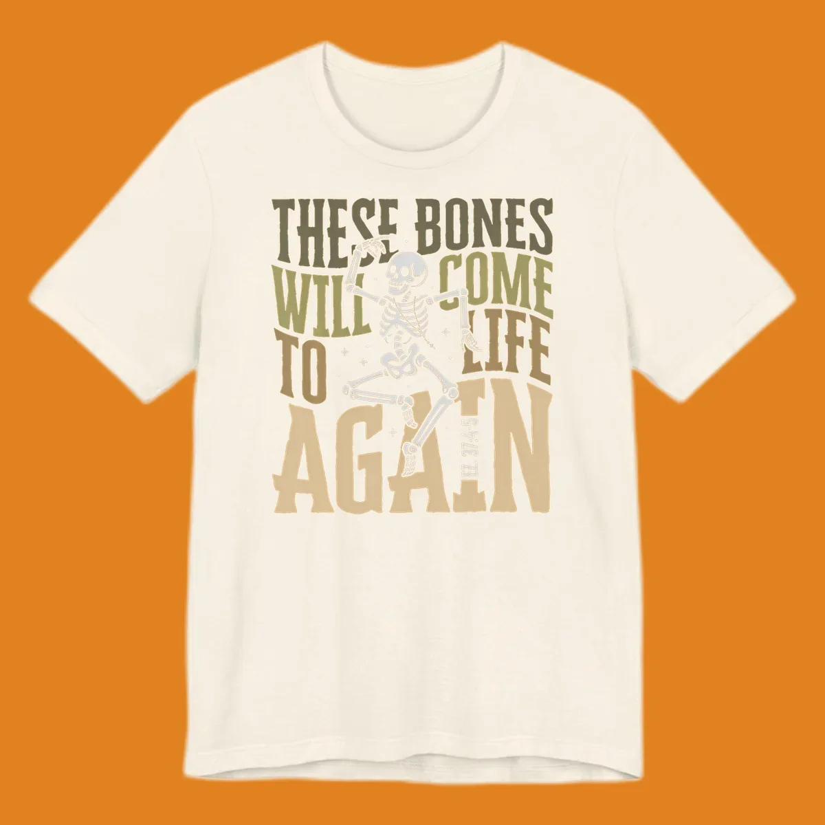 Dancing skeleton illustration with text 'These Bones Will Come To Life Again', representing the bones come to life concept.