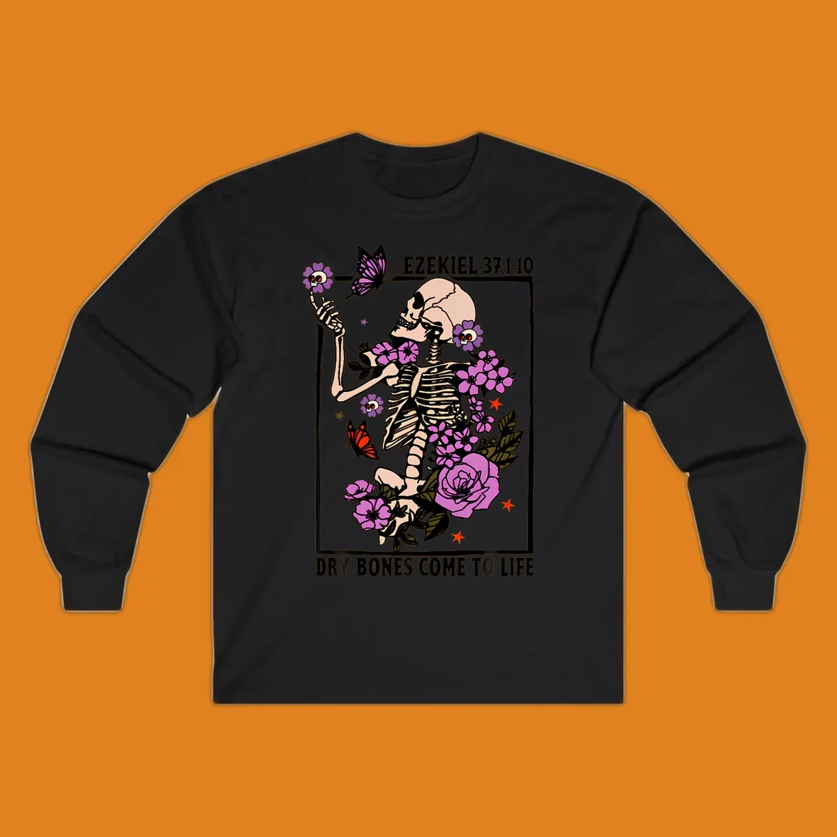 Skeleton surrounded by flowers and butterflies, with text 'Dry Bones Come to Life'.