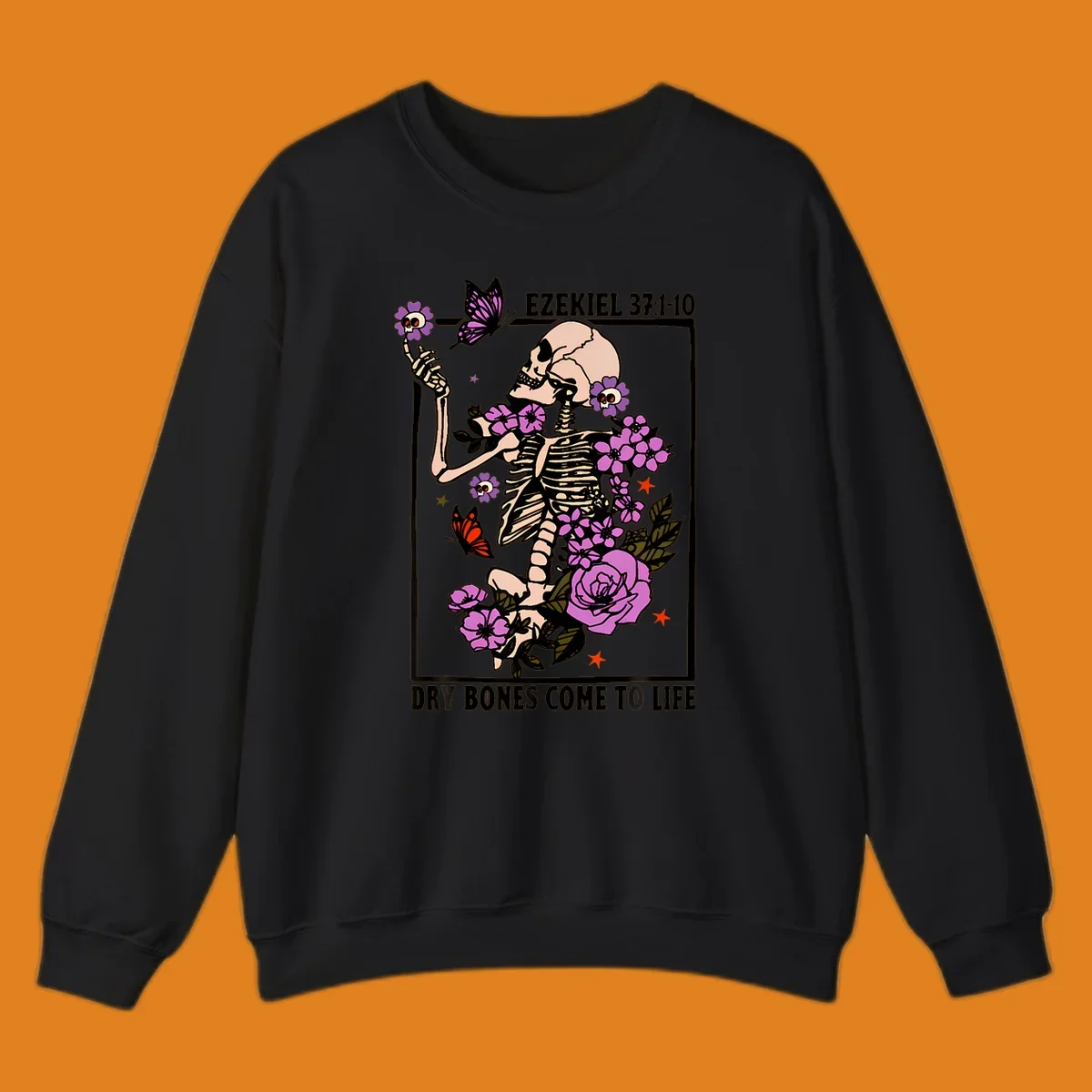 Skeleton surrounded by flowers and butterflies, with text 'Dry Bones Come to Life'.