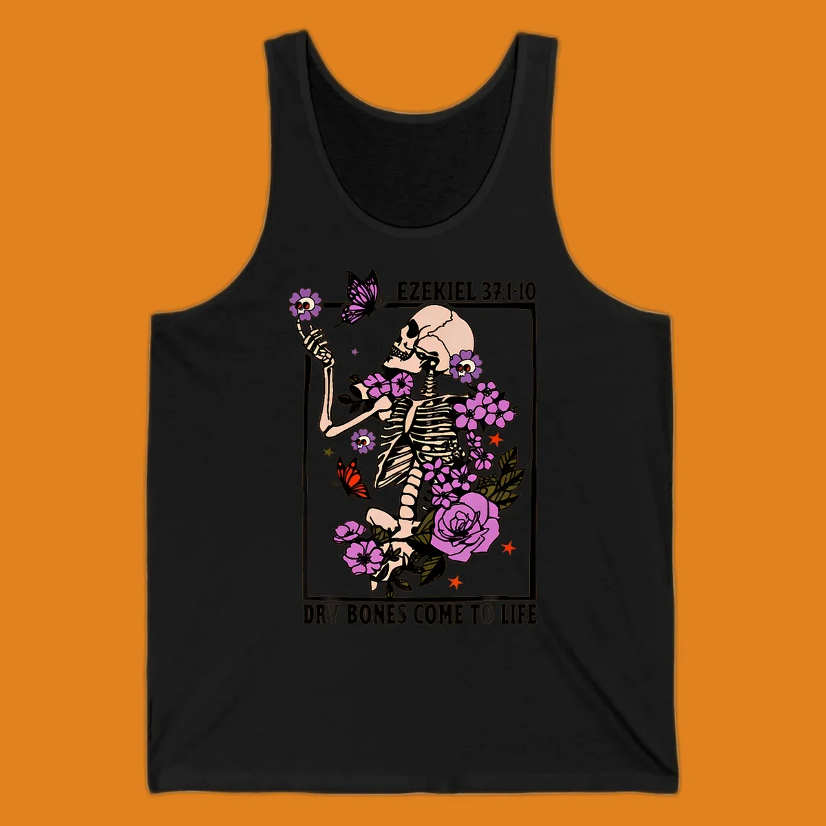 Skeleton surrounded by flowers and butterflies, with text 'Dry Bones Come to Life'.